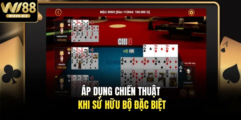 Áp dụng chiến thuật khi sử hữu bộ đặc biệt