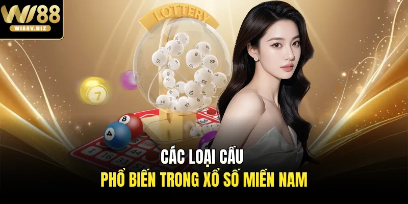 Các loại cầu phổ biến trong xổ số miền Nam