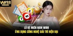 Lô Đề Miền Nam Wi88 - Ứng Dụng Công Nghệ Giải Trí Hiện Đại