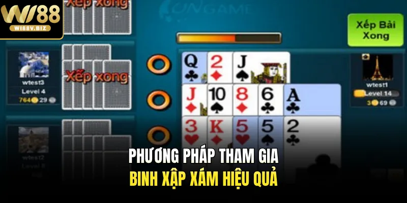 Phương pháp tham gia binh xập xám hiệu quả